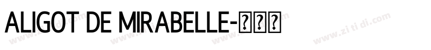 Aligot de Mirabelle字体转换